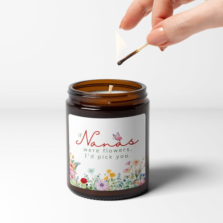 If Nanas Were Flowers I'd Pick You Candle