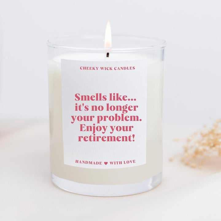 Smells Like It's No Longer Your Problem Candle Gift for Colleagues
